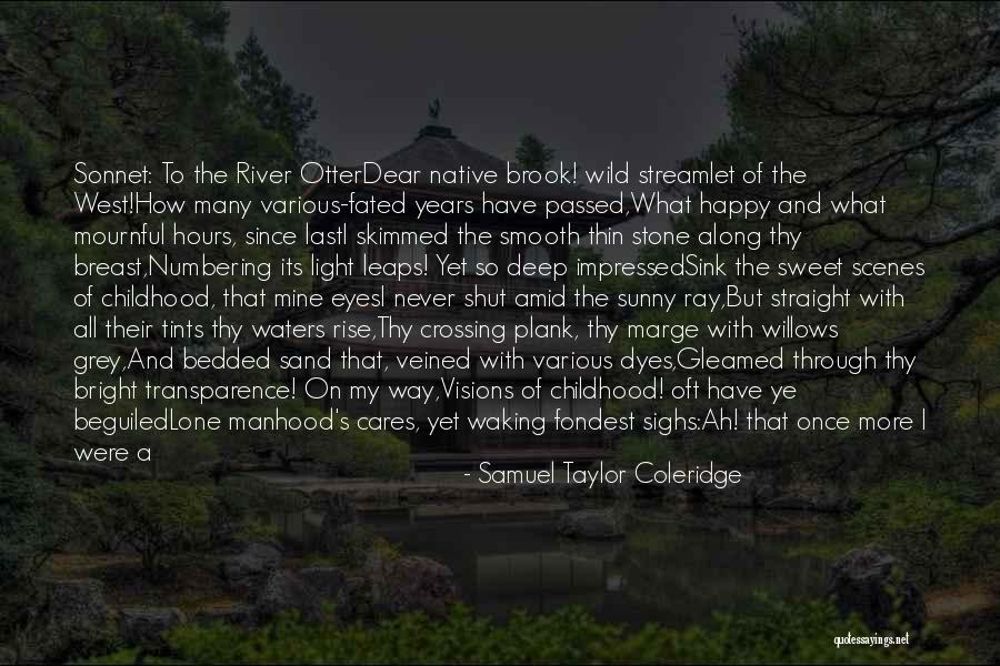 Best Otter Quotes By Samuel Taylor Coleridge Best Otter Quotes By Samuel Taylor Coleridge