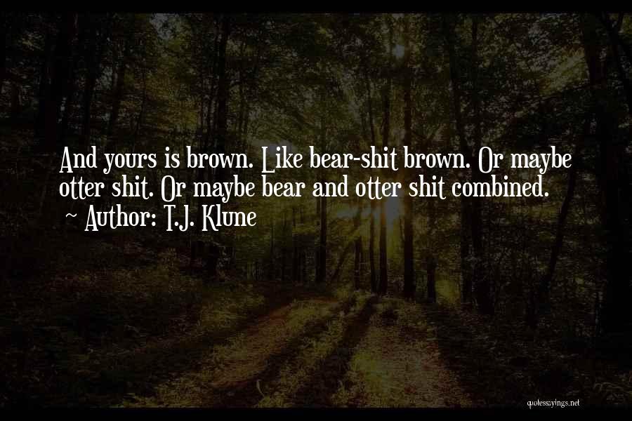 Best Otter Quotes By T.J. Klune