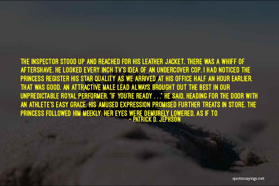 Best Out Of Office Quotes By Patrick D. Jephson Best Out Of Office Quotes By Patrick D. Jephson