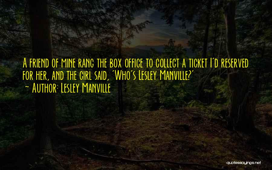 Best Out Of The Box Quotes By Lesley Manville