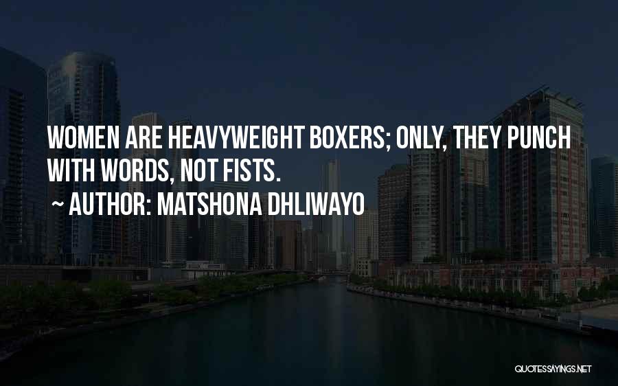 Best Out Of The Box Quotes By Matshona Dhliwayo