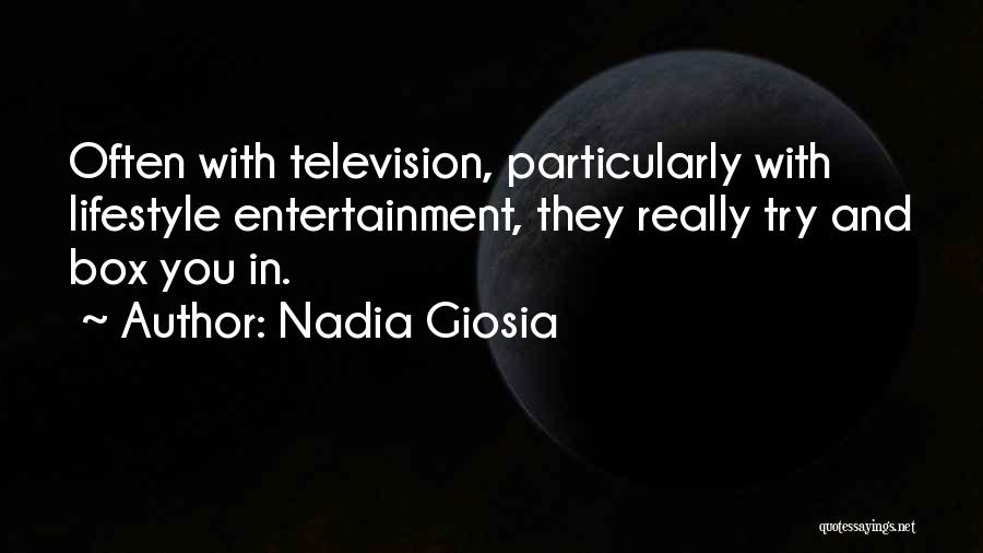Best Out Of The Box Quotes By Nadia Giosia