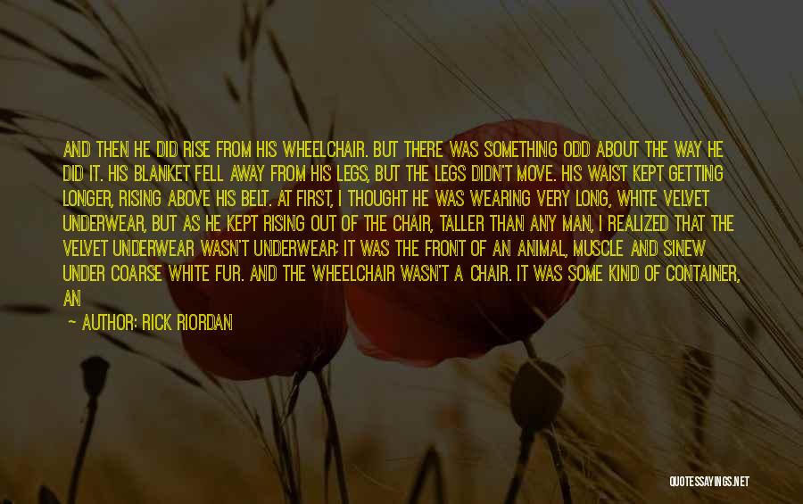 Best Out Of The Box Quotes By Rick Riordan