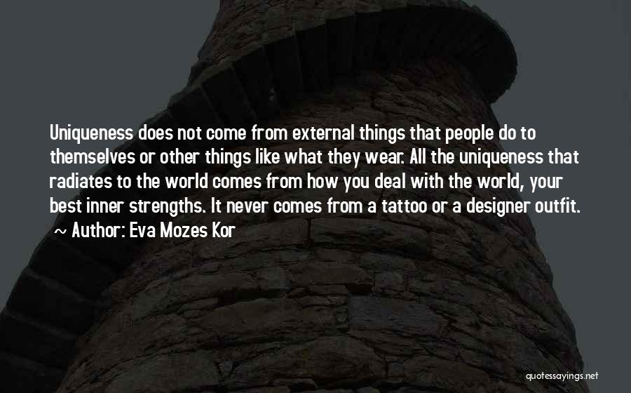 Best Outfit Quotes By Eva Mozes Kor