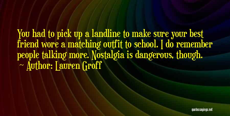 Best Outfit Quotes By Lauren Groff