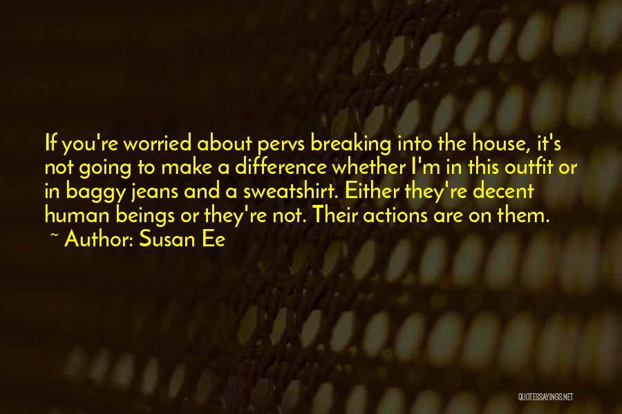 Best Outfit Quotes By Susan Ee