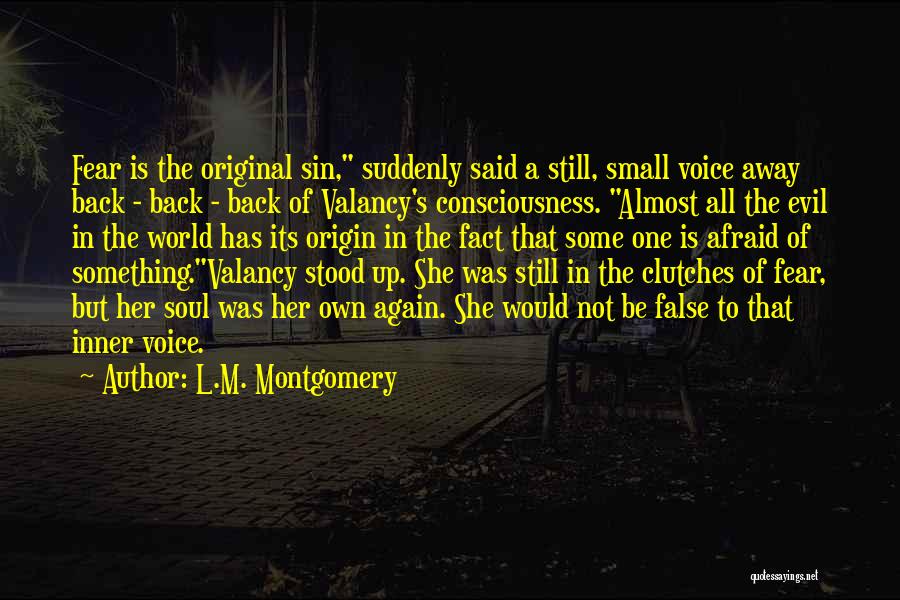 Best Overcoming Fear Quotes By L.M. Montgomery