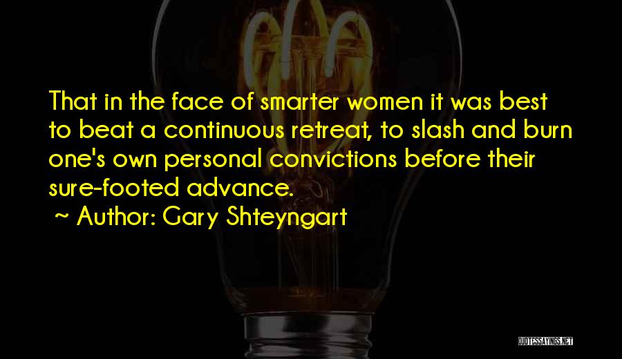 Best Own Quotes By Gary Shteyngart
