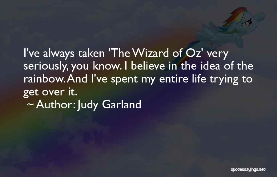 Best Oz Quotes By Judy Garland