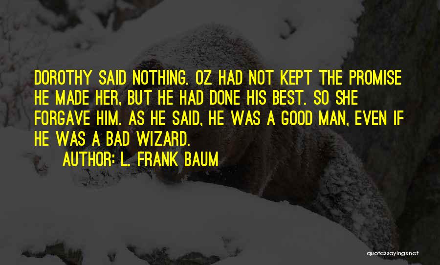 Best Oz Quotes By L. Frank Baum