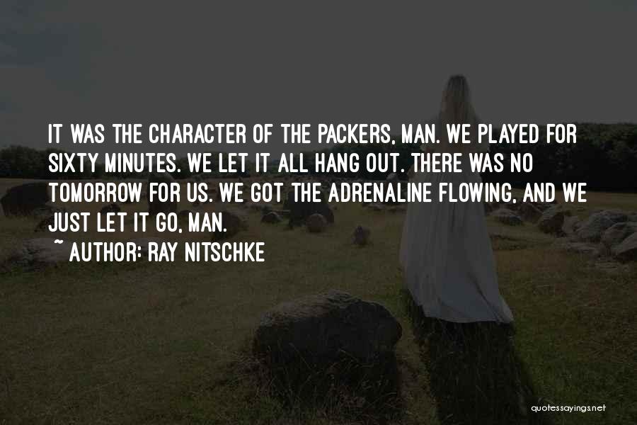 Best Packers Quotes By Ray Nitschke