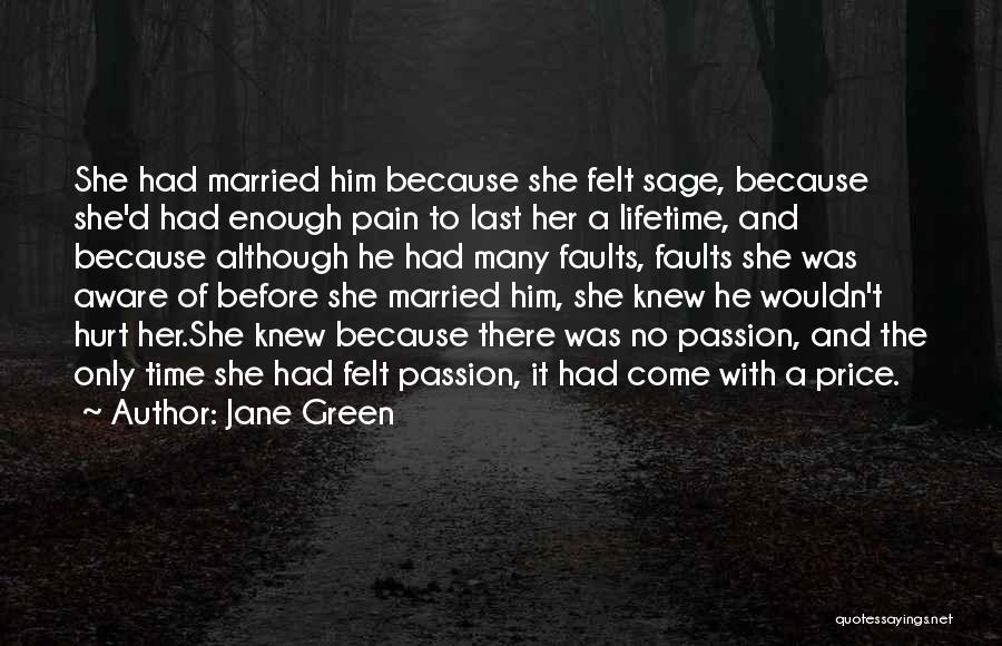 Best Pain Quotes By Jane Green