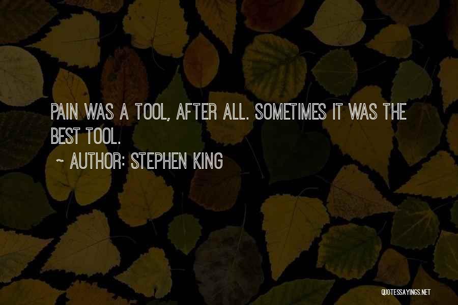 Best Pain Quotes By Stephen King