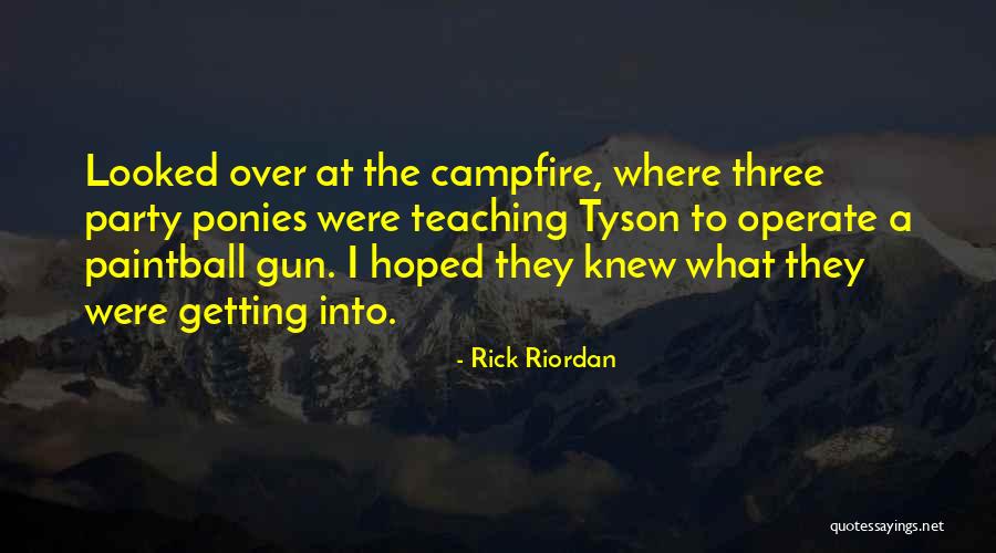 Best Paintball Quotes By Rick Riordan