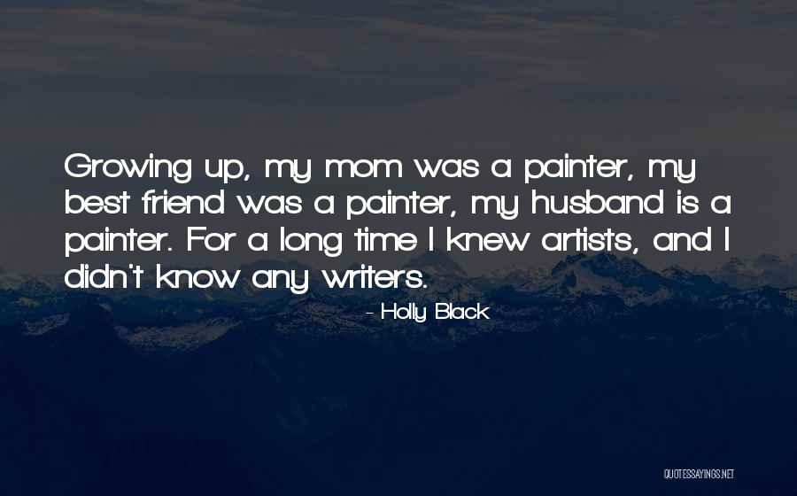 Best Painter Quotes By Holly Black