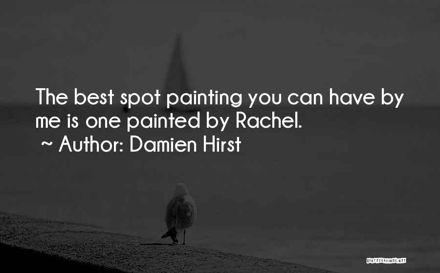 Best Painting Quotes By Damien Hirst