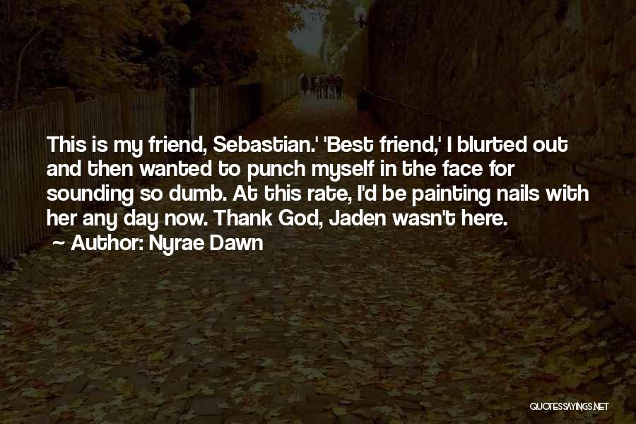 Best Painting Quotes By Nyrae Dawn