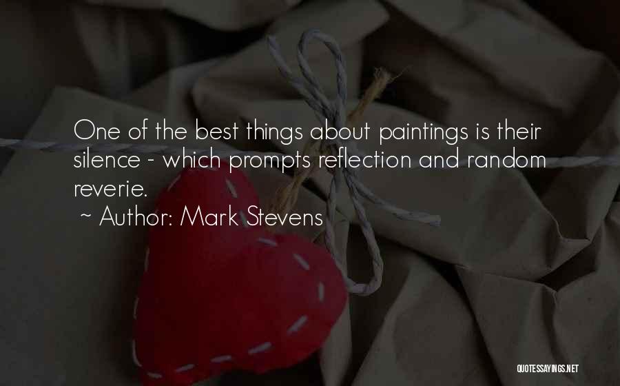 Best Paintings Quotes By Mark Stevens