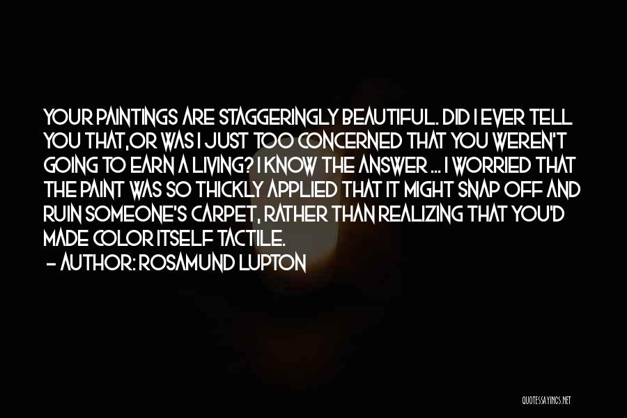 Best Paintings Quotes By Rosamund Lupton