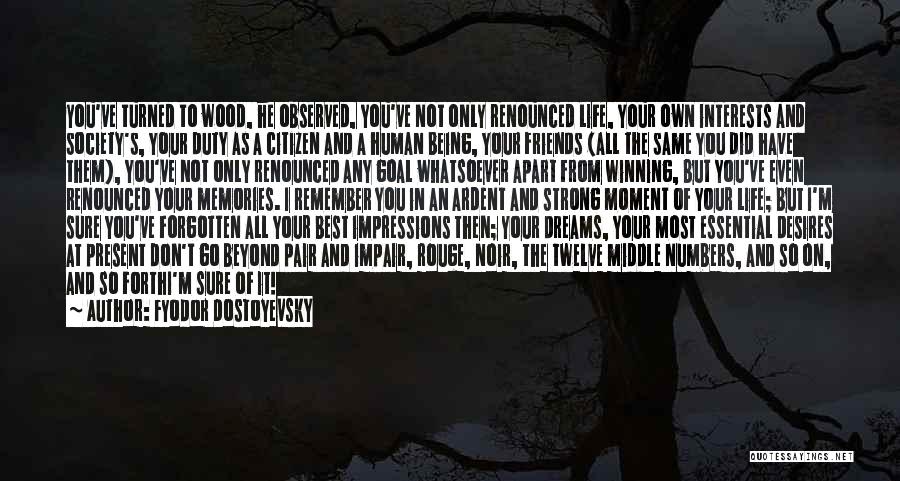 Best Pair Quotes By Fyodor Dostoyevsky