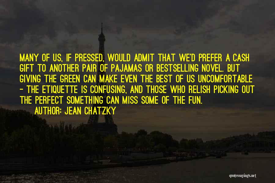 Best Pair Quotes By Jean Chatzky