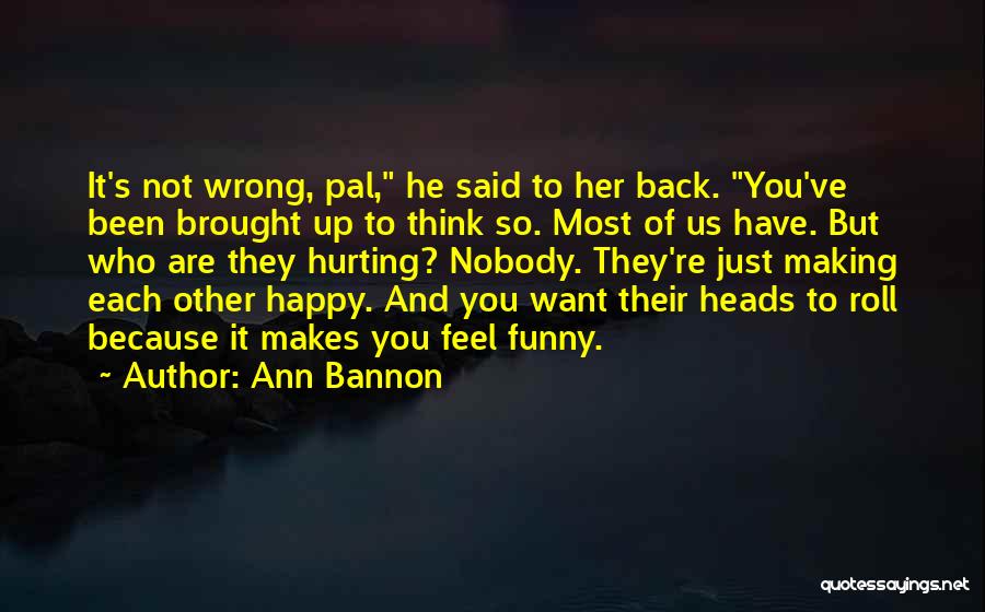 Best Pal Funny Quotes By Ann Bannon