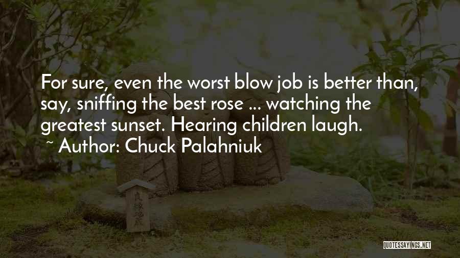 Best Palahniuk Quotes By Chuck Palahniuk