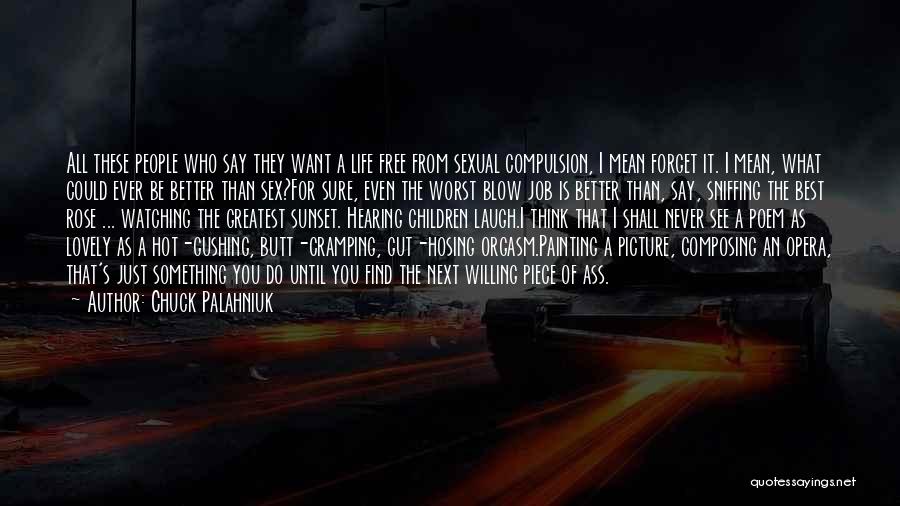 Best Palahniuk Quotes By Chuck Palahniuk