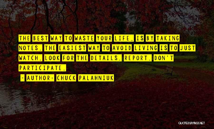 Best Palahniuk Quotes By Chuck Palahniuk