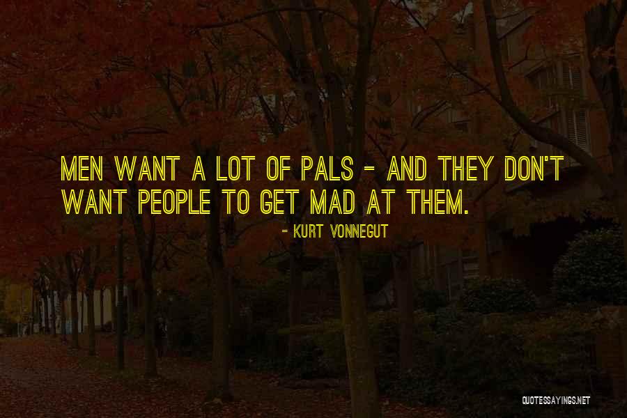 Best Pals Quotes By Kurt Vonnegut