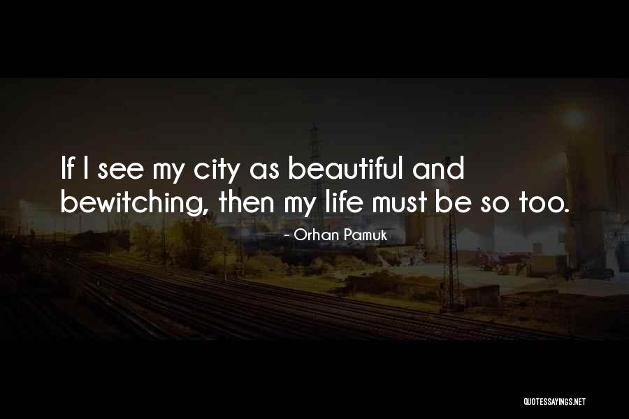 Best Pamuk Quotes By Orhan Pamuk Best Pamuk Quotes By Orhan Pamuk
