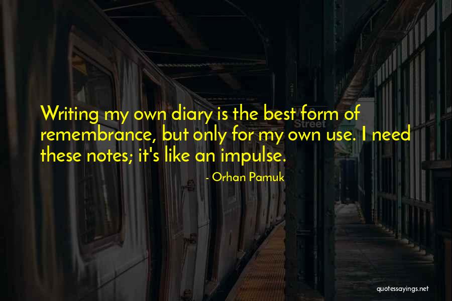 Best Pamuk Quotes By Orhan Pamuk