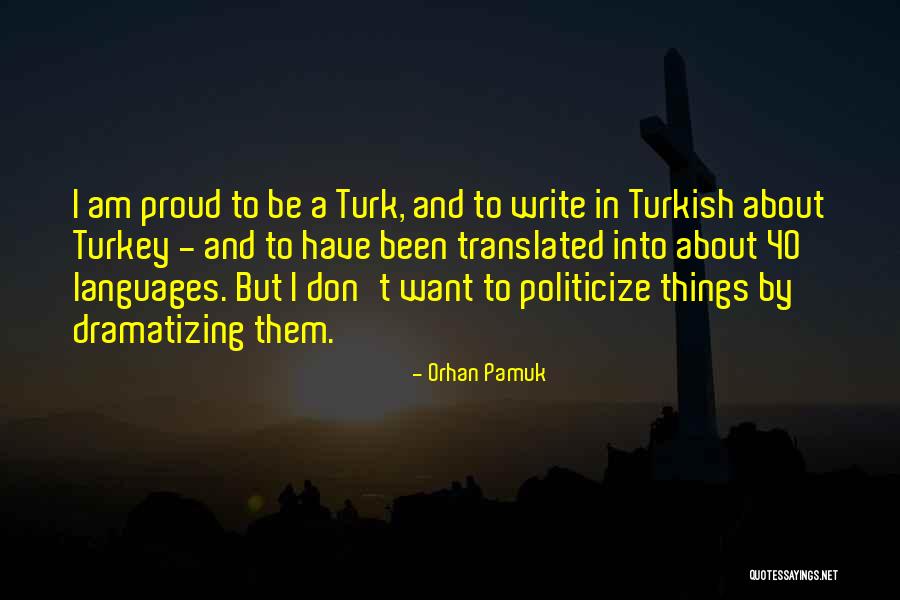 Best Pamuk Quotes By Orhan Pamuk