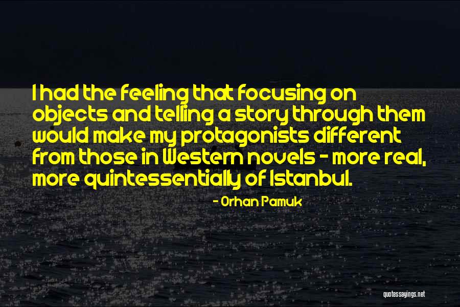 Best Pamuk Quotes By Orhan Pamuk