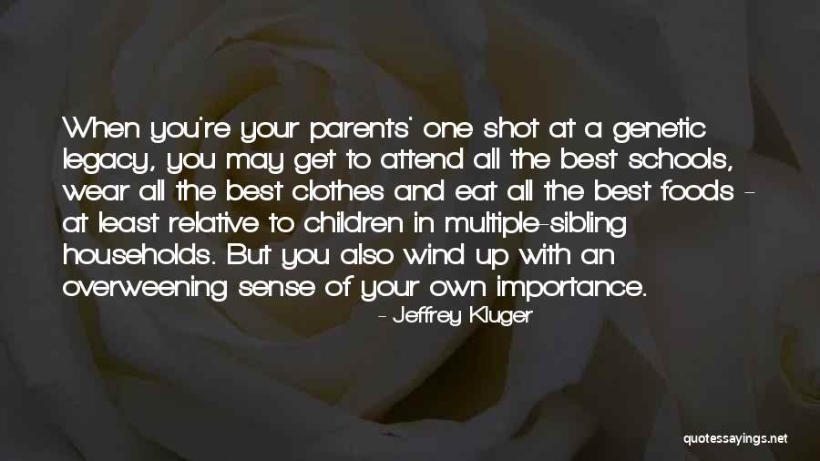 Best Parents Quotes By Jeffrey Kluger Best Parents Quotes By Jeffrey Kluger