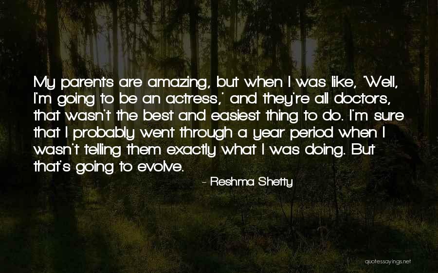 Best Parents Quotes By Reshma Shetty Best Parents Quotes By Reshma Shetty