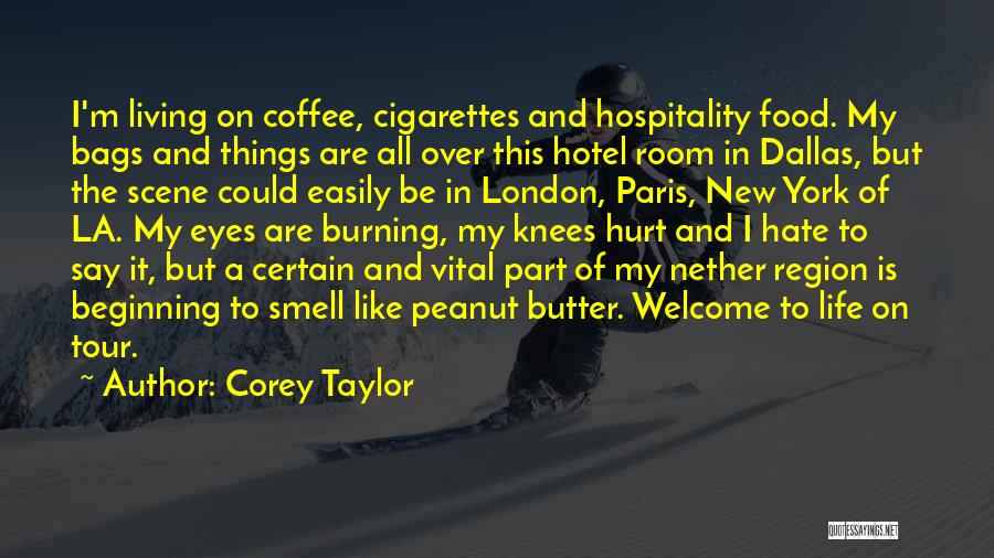 Best Paris Is Burning Quotes By Corey Taylor