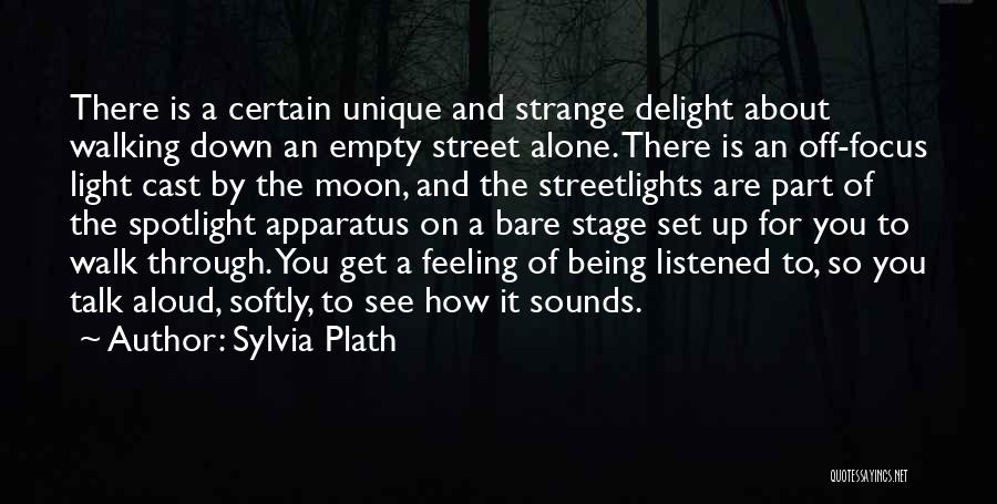 Best Part About Being Alone Quotes By Sylvia Plath