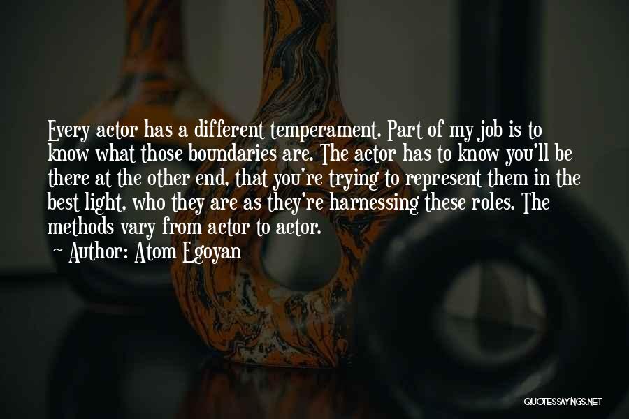 Best Part Of My Job Quotes By Atom Egoyan