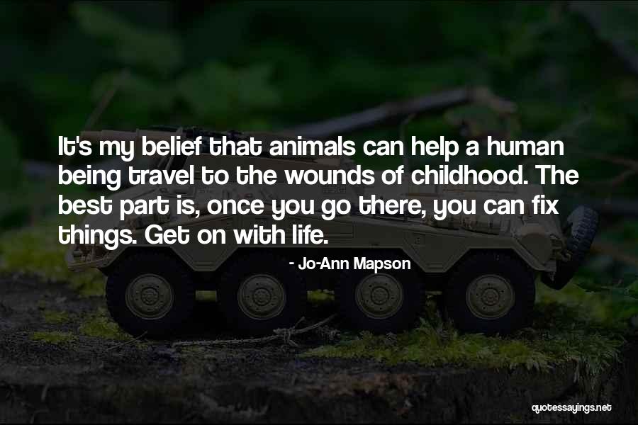 Best Part Of My Life Quotes By Jo-Ann Mapson Best Part Of My Life Quotes By Jo-Ann Mapson