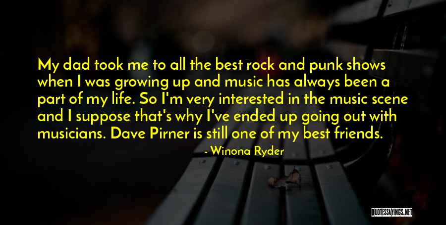 Best Part Of My Life Quotes By Winona Ryder Best Part Of My Life Quotes By Winona Ryder