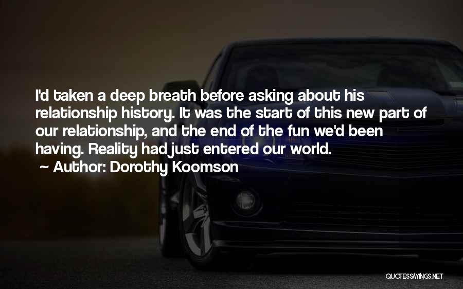 Best Part Of Relationship Quotes By Dorothy Koomson