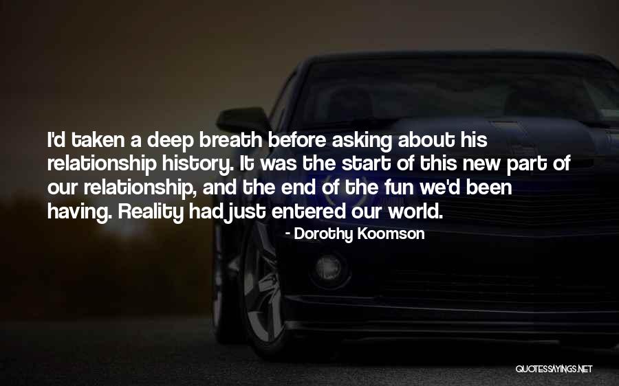 Best Part Of Relationship Quotes By Dorothy Koomson