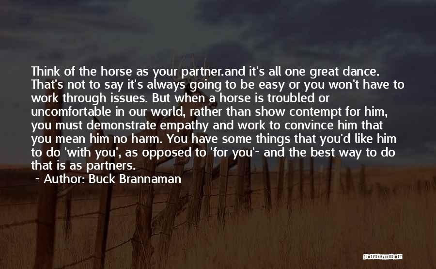 Best Partner Quotes By Buck Brannaman