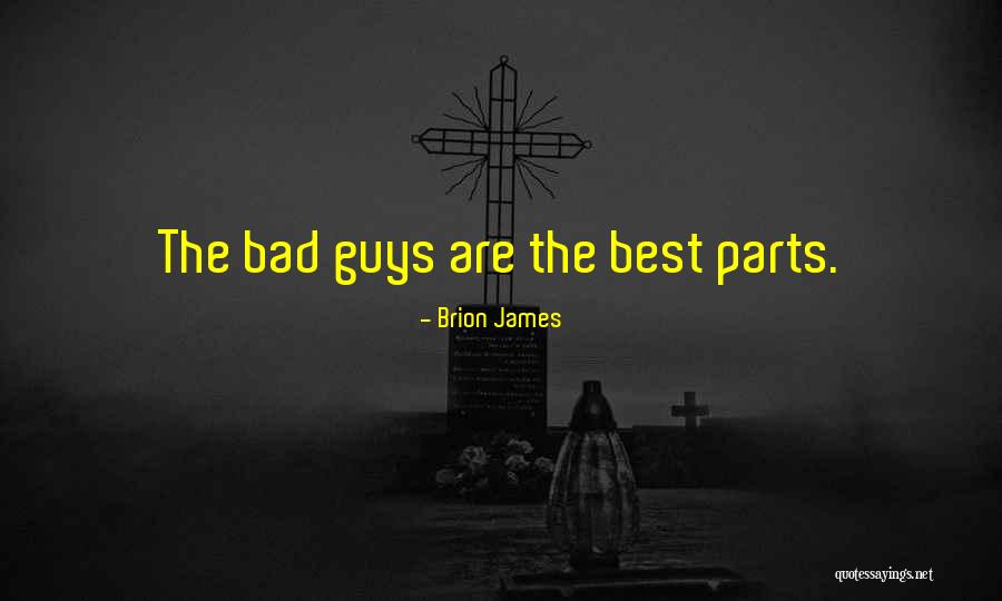 Best Parts Quotes By Brion James Best Parts Quotes By Brion James