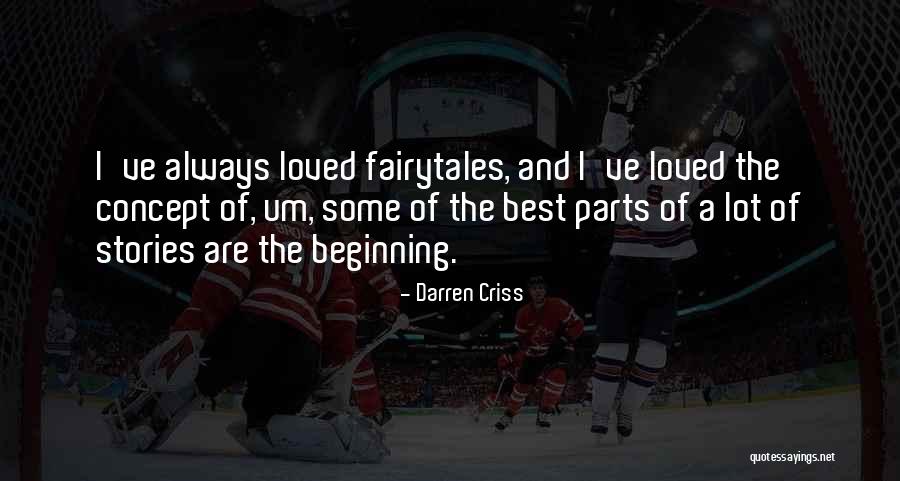 Best Parts Quotes By Darren Criss Best Parts Quotes By Darren Criss
