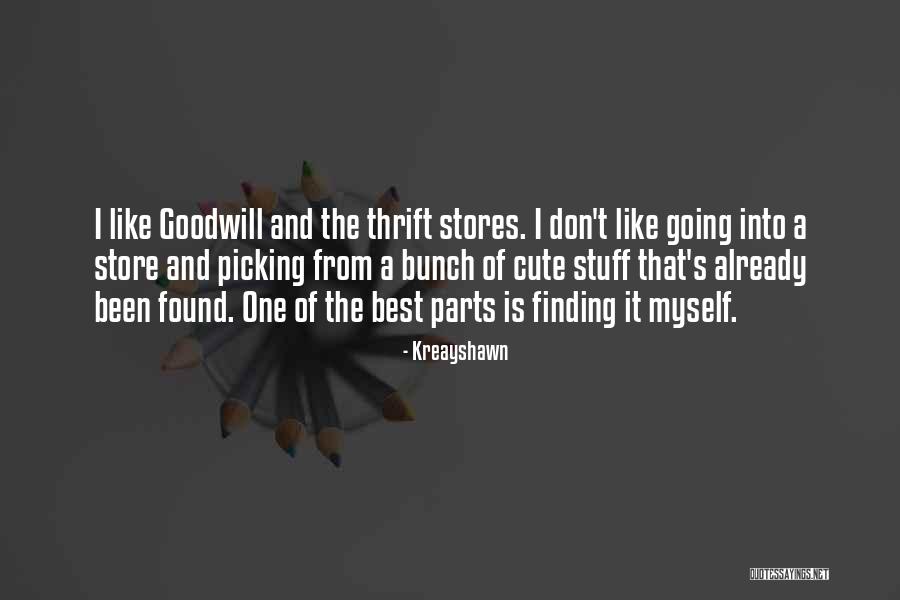 Best Parts Quotes By Kreayshawn Best Parts Quotes By Kreayshawn