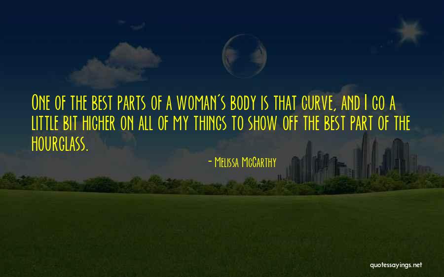 Best Parts Quotes By Melissa McCarthy Best Parts Quotes By Melissa McCarthy