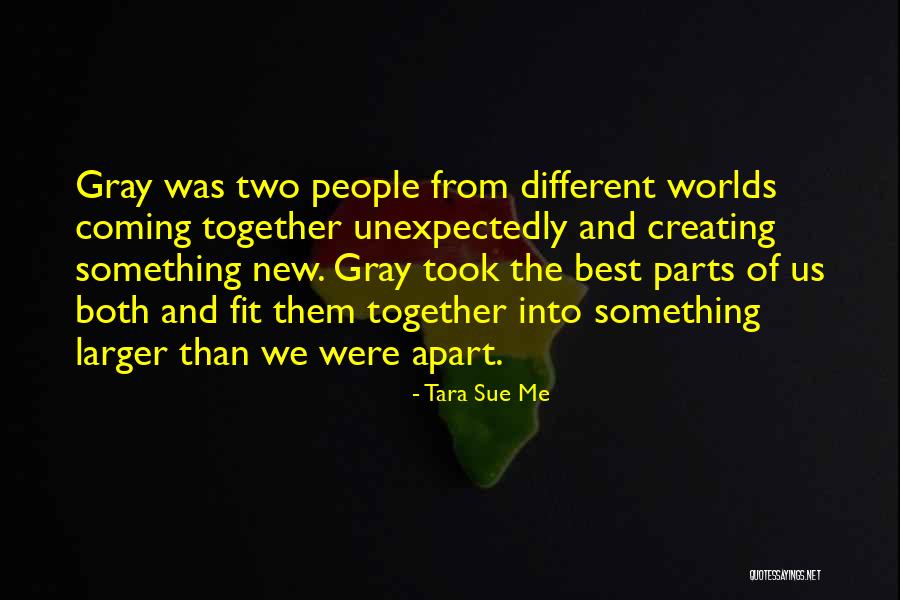 Best Parts Quotes By Tara Sue Me Best Parts Quotes By Tara Sue Me