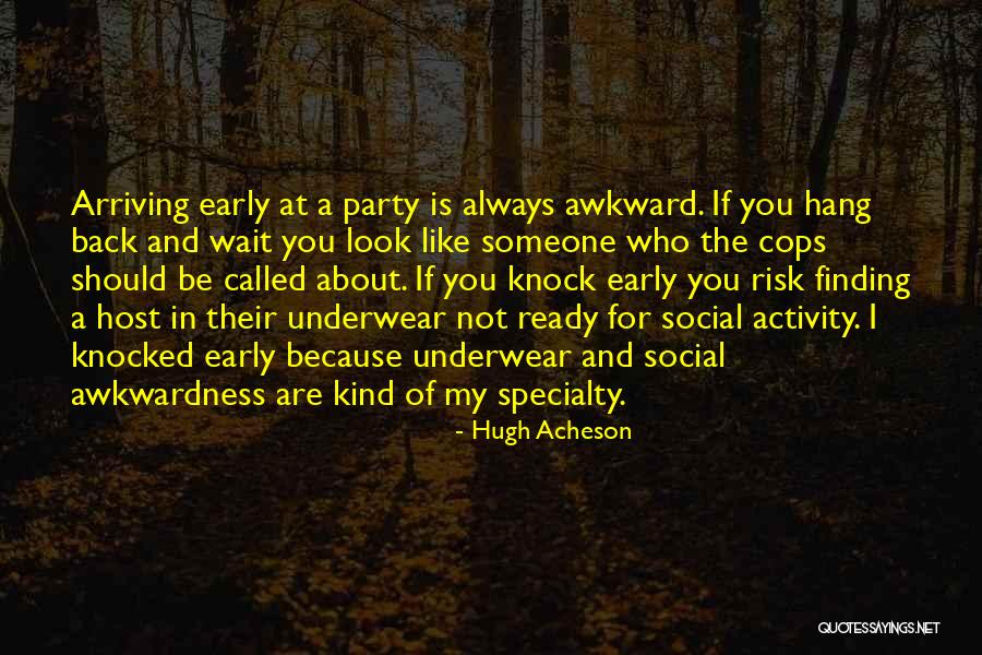 Best Party Host Quotes By Hugh Acheson Best Party Host Quotes By Hugh Acheson